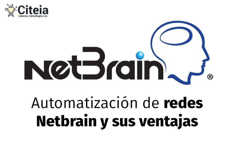 Automatización de redes con Netbrain y sus ventajas de uso portada de artículo