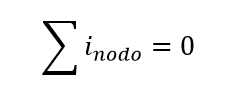 A suma alxébrica das correntes nun nodo é cero